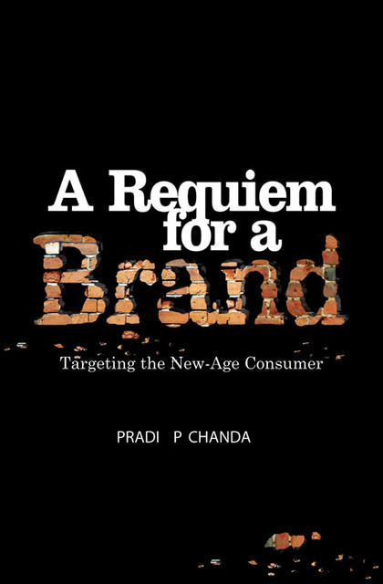 A Requiem for a Brand, Pradeep Chandra