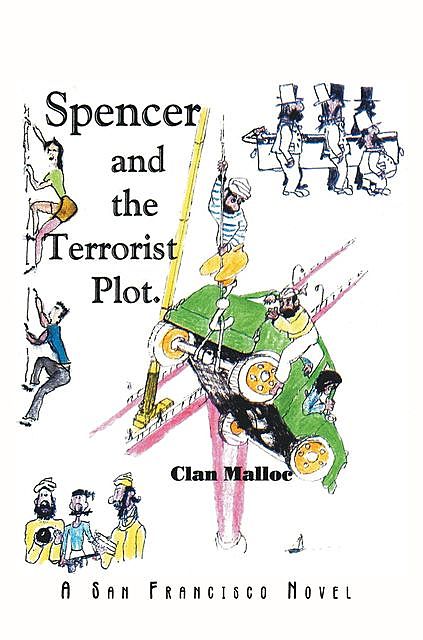 Spencer and the Terrorist Plot, Clan Malloc