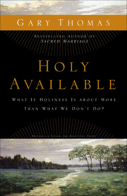 Holy Available, Gary Thomas