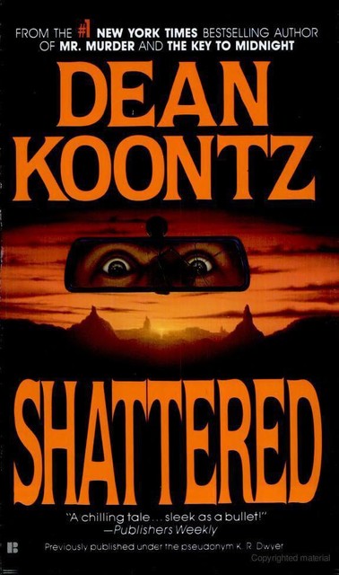 Shattered, Dean Koontz