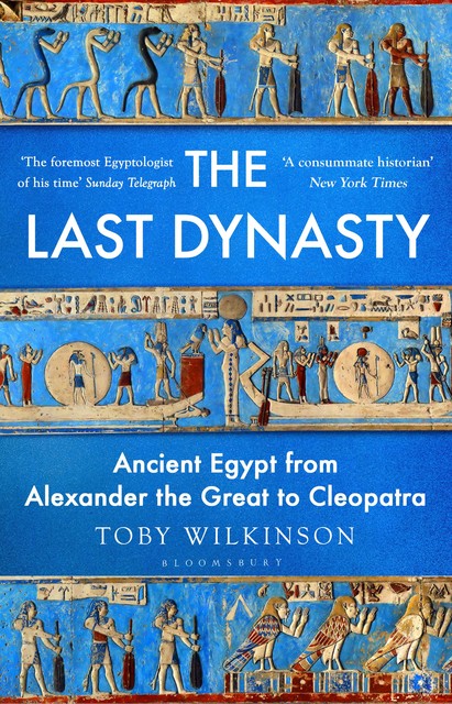 The Last Dynasty, Toby Wilkinson