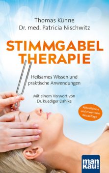 Stimmgabeltherapie, Thomas Künne, Patricia Nischwitz