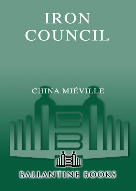 Iron Council, China Mieville