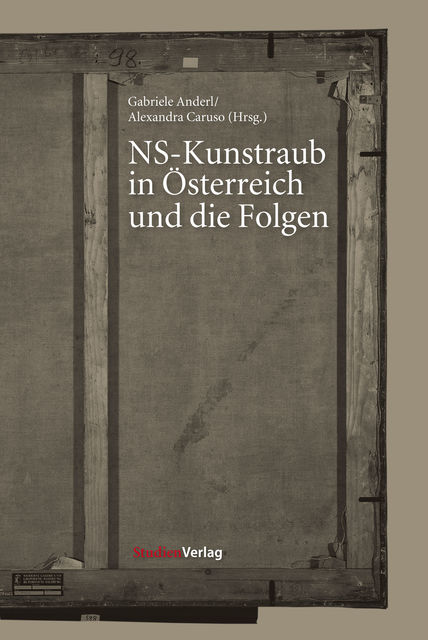 NS-Kunstraub in Österreich und die Folgen, 