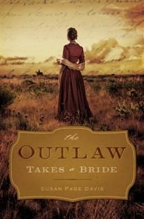 Outlaw Takes a Bride, Susan Page Davis