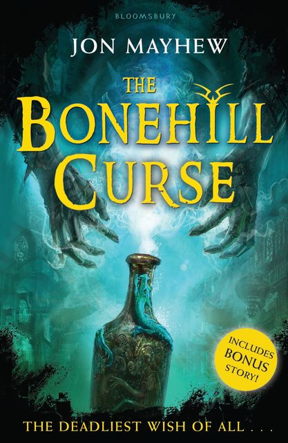 The Bonehill Curse, Jon Mayhew