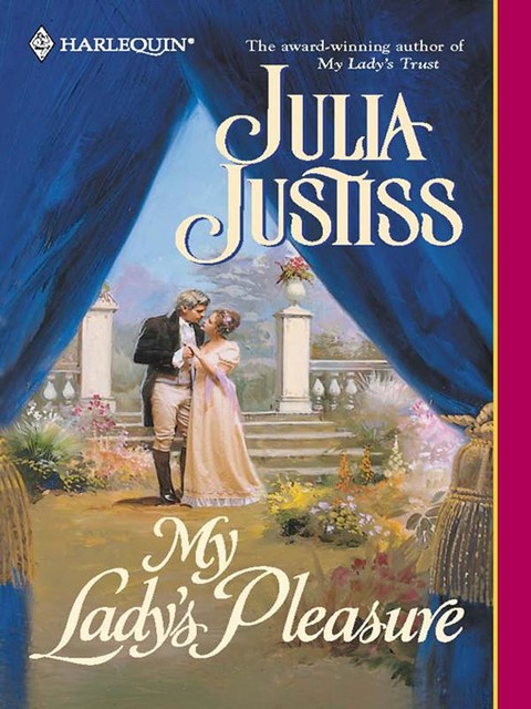 My Lady's Pleasure, Julia Justiss