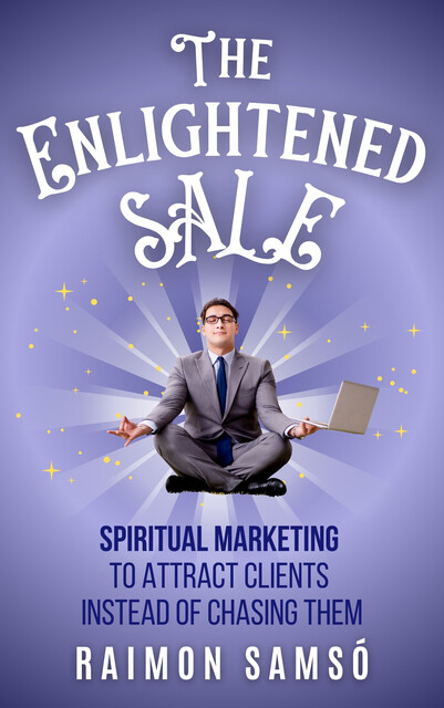 The Enlightened Sale, Raimon Samsó