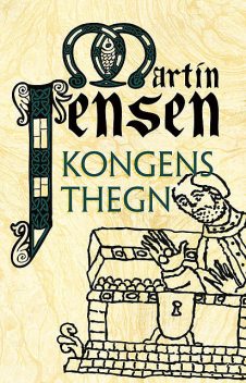 Kongens thegn, Martin Jensen