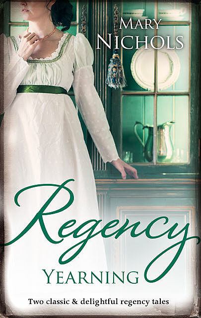 Regency Yearning/The Hemingford Scandal/Marrying Miss Hemingford, Mary Nichols