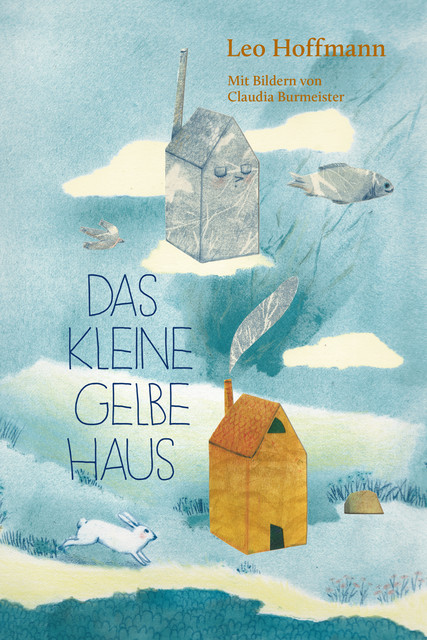 Das kleine gelbe Haus, Leo Hoffmann