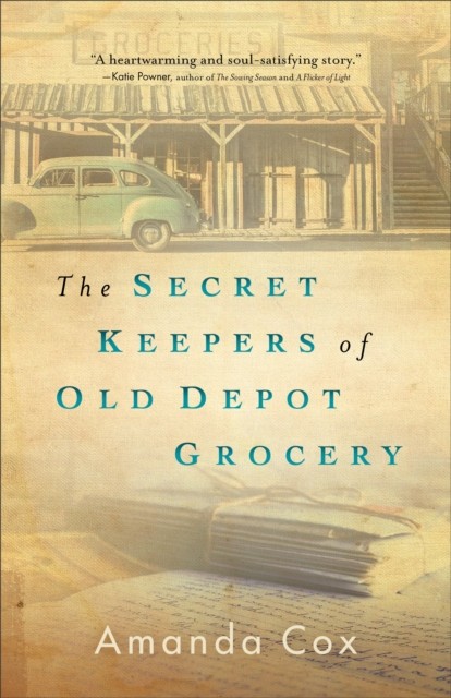 Secret Keepers of Old Depot Grocery, Amanda Cox