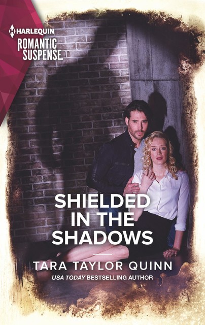 Shielded In The Shadows, Tara Taylor Quinn