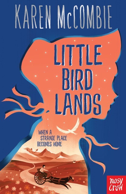 Little Bird Lands, Karen McCombie