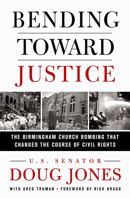 Bending Toward Justice, Doug Jones, Greg Truman