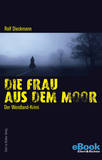 Die Frau aus dem Moor, Rolf Dieckmann