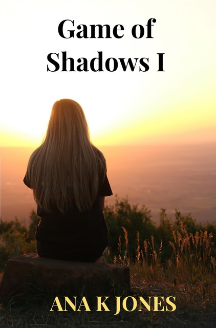 Game of Shadows I, Ana K Jones