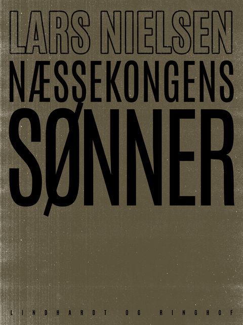 Næssekongens sønner, Lars Nielsen