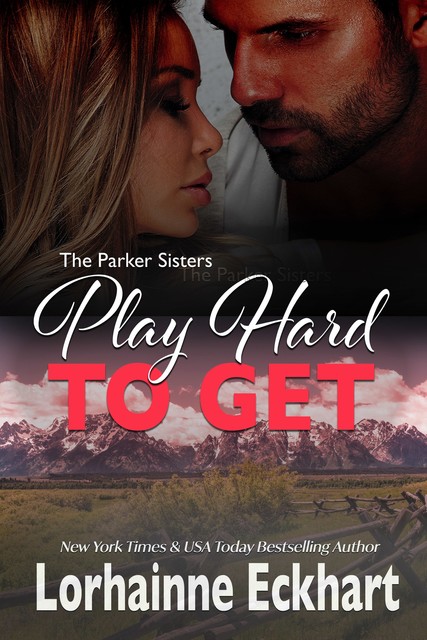 Play Hard to Get, Lorhainne Eckhart