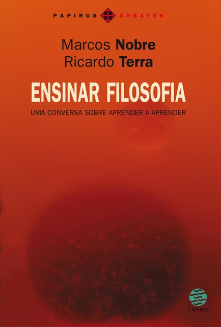 Ensinar filosofia, Marcos Nobre, Ricardo Terra