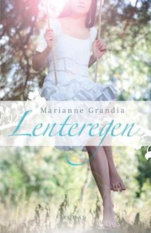 Lenteregen, Marianne Grandia