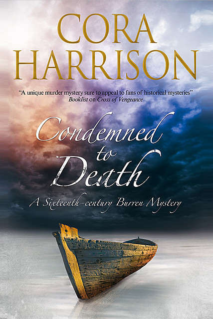 Condemned to Death, Cora Harrison
