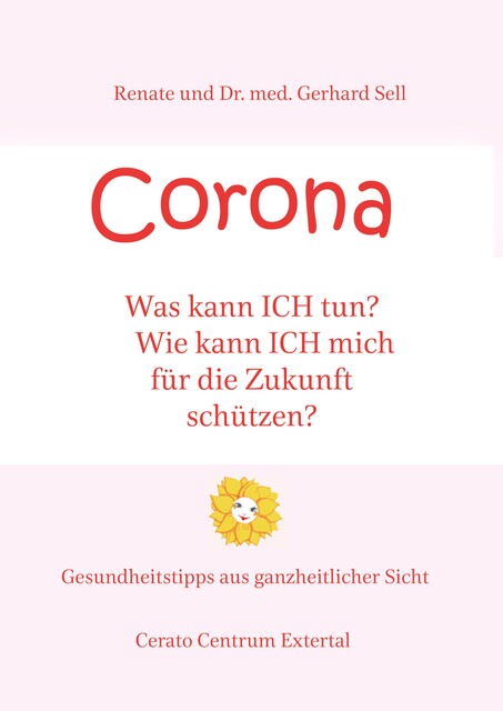 CORONA, Renate und med. Gerhard Sell