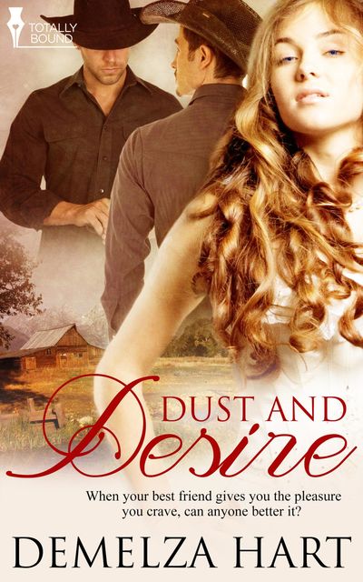 Dust and Desire, Demelza Hart