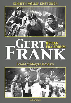 Gert Frank – Helten fra Forum, Kenneth Møller Kristensen