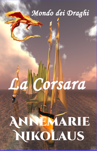 La Corsara, Annemarie Nikolaus