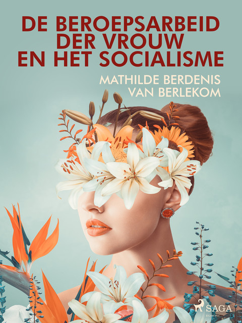 De beroepsarbeid der vrouw en het socialisme, Mathilde Berdenis van Berlekom