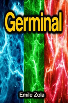 Germinal, Émile Zola