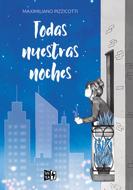 Todas nuestras noches, Maximiliano Pizzicotti