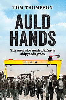 Auld Hands, Tom Thompson