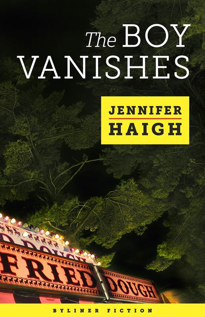 The Boy Vanishes, Jennifer Haigh