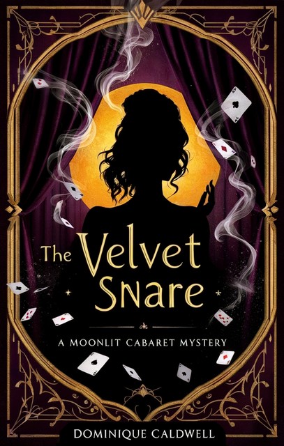 The Velvet Snare, Dominique Caldwell