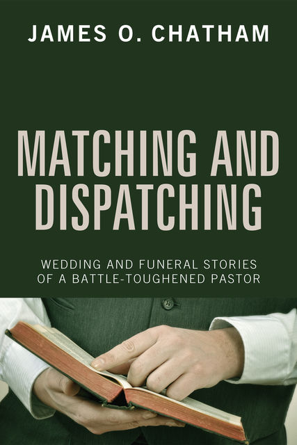 Matching and Dispatching, James O. Chatham