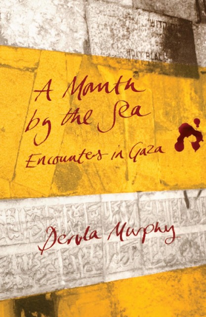 A Month by the Sea, Dervla Murphy, Avi Shlaim