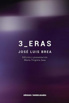 3_ERAS, José Luis Brea