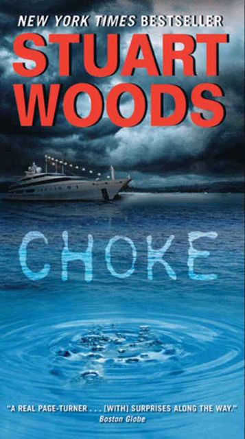 Choke, Stuart Woods
