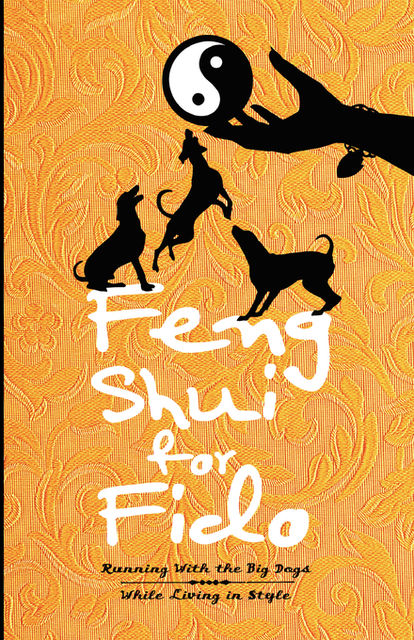 Feng Shui for Fido, Josanne Wayman