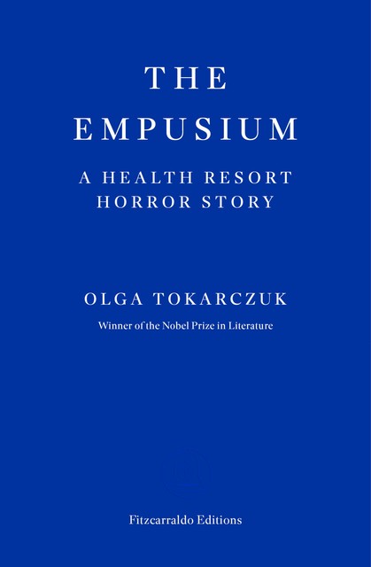 The Empusium, Olga Tokarczuk