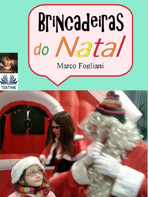 Brincadeiras Do Natal, Marco Fogliani