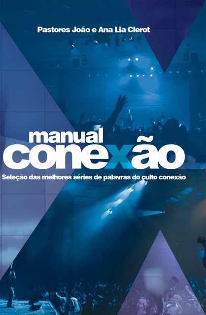 Manual Conexão, João Clerot, Lia Clerot