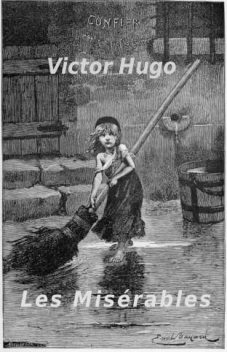 Les Misérables Tome II – Cosette, Victor Hugo