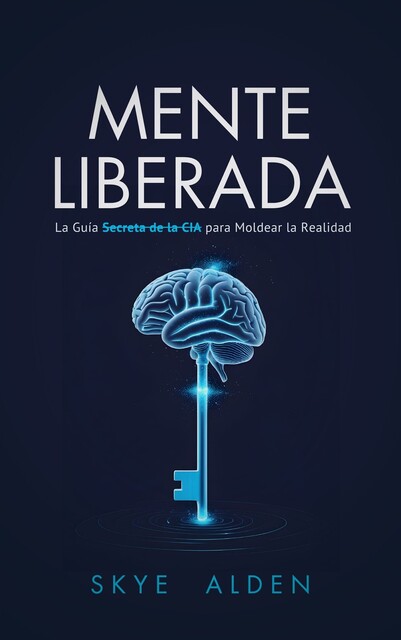 Mente Liberada, Skye Alden