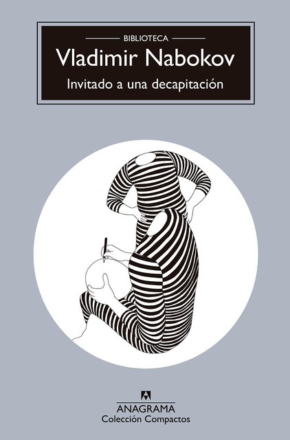 Invitación A Una Decapitacón, Vladimir Nabokov