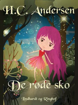 De røde sko, Hans Christian Andersen