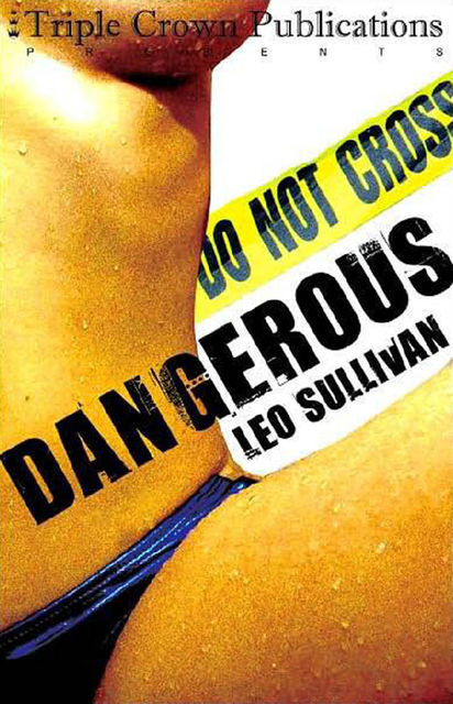 Dangerous, Leo Sullivan
