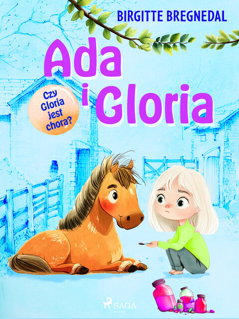 Ada i Gloria 5: Czy Gloria jest chora, Birgitte Bregnedal
